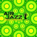 Air Jazz Vol.11 : Apollo Jam