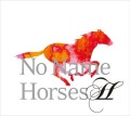 No Name Horses II
